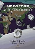 The SAP(R) R/3(R) System: A Client/Server Technology