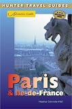 Adventure Guide Paris & lle-de-France (Adventure Guides Series) (Adventure Guides Series)