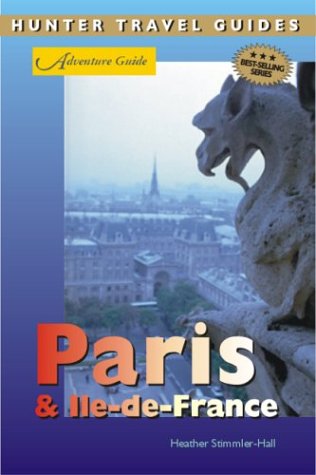 City Travel Guides Discounted  Books : Adventure Guide Paris & lle-de-France (Adventure Guides Series) (Adventure Guides Series)