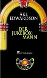 Der Jukebox-Mann - &Aring;ke Edwardson