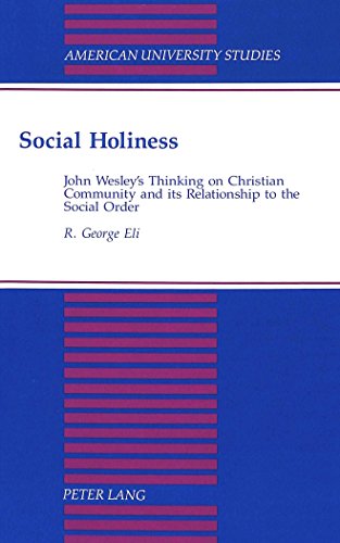 Social Holiness (American University Studies)