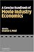  : A Concise Handbook of Movie Industry Economics