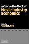 A Concise Handbook of Movie Industry Economics