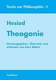Theogonie: Texte zur Philosophie 1 - Hesiod