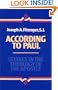 According to Paul: Studies in the Theology of the Apostle