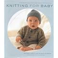 Knitting for Baby (30 Heirloom Projects With Complete How-to-Knit Instructions) (Illustrated) (Hardcover)