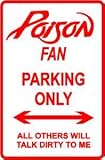 POISON PARKING ONLY rock street sign