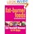 Fat -Burner Foods : " Eat Yourself Slimmer in 14 Days "