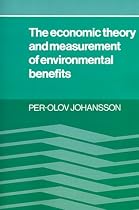 The Economic Theory and Measurement of Environmental Benefits