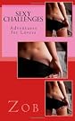 Sexy Challenges: Adventures for Lovers (Volume 1)