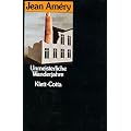 Unmeisterliche Wanderjahre: Aufs�tze
