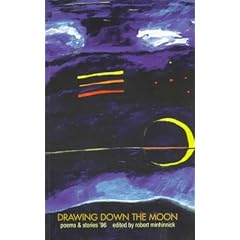 Drawing Down the Moon (Poems & Stories)
