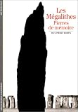 Revue Gallimard  / Les Mégalithes : Pierres de mémoire
