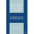  The Economic and Strategic Rise of China and India: Asian Realignments after the 1997 Financial Crisis  by David B.H. Denoon