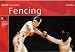 Fencing (Know the Game)