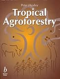 Tropical Agroforestry (Tropical Agriculture)