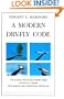 A Modern Dry-Fly Code