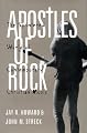 Apostles of Rock: The Splintered World of Contemporary Christian Music