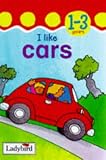 I Like Cars (Toddler Mini Hardback)