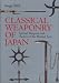 Classical Weaponry of Japan: Special Weapons and Tactics of the Martial Arts