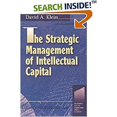 The Strategic Management of Intellectual Capital (Resources for the Knowledge-based Economy)
