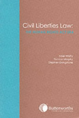 Civil Liberties Law:: The Human Rights Act Era