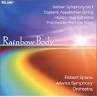 Rainbow Body Blue Cathedral Symphony 1 Appalachian Spring Suite by  Christopher Theofanidis, Samuel Barber, Aaron Copland, Jennifer Higdon, and Robert Spano 