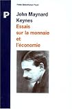 Essais sur la monnaie et l économie