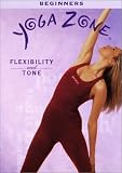 DVD : Yoga Zone - Flexibility and Tone (Beginners)