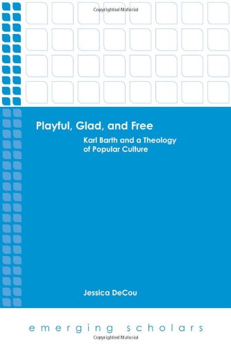 Playful, Glad, and Free (Emerging Scholars)