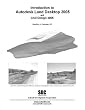 Introduction to Autodesk Land Desktop 2005 and Civil Design 2005