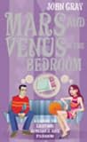 Mars and Venus in the Bedroom