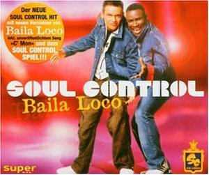 Soul Control - Baila Loco - Zortam Music