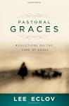 Pastoral Graces: Reflections on the C...