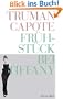 Truman Capote - Werke: Fr�hst�ck bei Tiffany: Bd 5