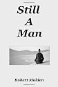 Still A Man