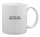 Better gay than grumpy Mug