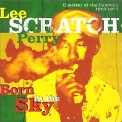 Born in the Sky by Lee Perry