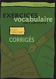 Revue Hachette  / Exercices de vocabulaire en contexte : Corrigés Niveau débutant