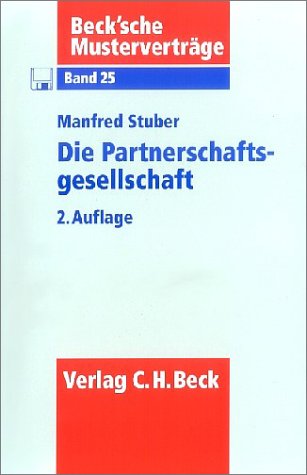 Die Partnerschaftsgesellschaft, m. 1 Diskette (3 1/2 Zoll)