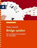 Bridge spielen. Die wichtigsten Grundlagen fuer Einsteiger