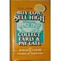Buy Low, Sell High, Collect Early and Pay Late: The Manager's Guide to Financial Survival