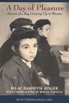 A Day of Pleasure : Stories of a Boy Growing Up in Warsaw