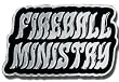 FIREBALL MINISTRY - Logo - Belt Buckle