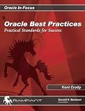cover of Oracle Best Practices: Practical Standards for Success (Oracle In-Focus series)