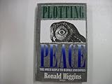Plotting peace : the owl's reply to hawks and doves