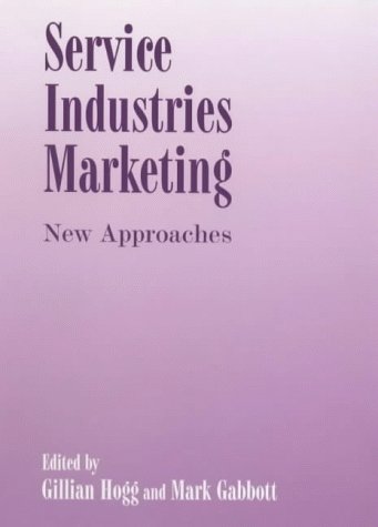 Textbook - Service Industries Marketing: New Approaches (A Special Issue of 'the Servic)