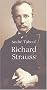 Richard Strauss ou Le voyageur et son ombre