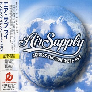 Air Supply - Across the Concrete Sky - Zortam Music