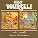 Help Yourself, Help Yourself/Beware The Shadow, 発売中